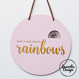 When it rains look for rainbows Wall Hanging