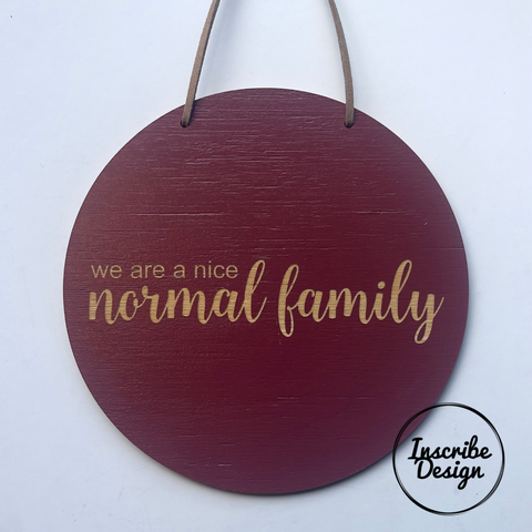 We are a nice normal family Wall Hanging Sale
