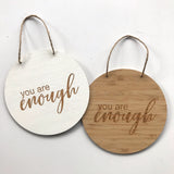 You are enough Wall Hanging